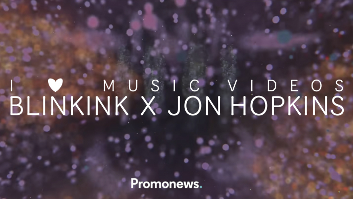  I ❤️ Music Videos - Blinkink x Jon Hopkins